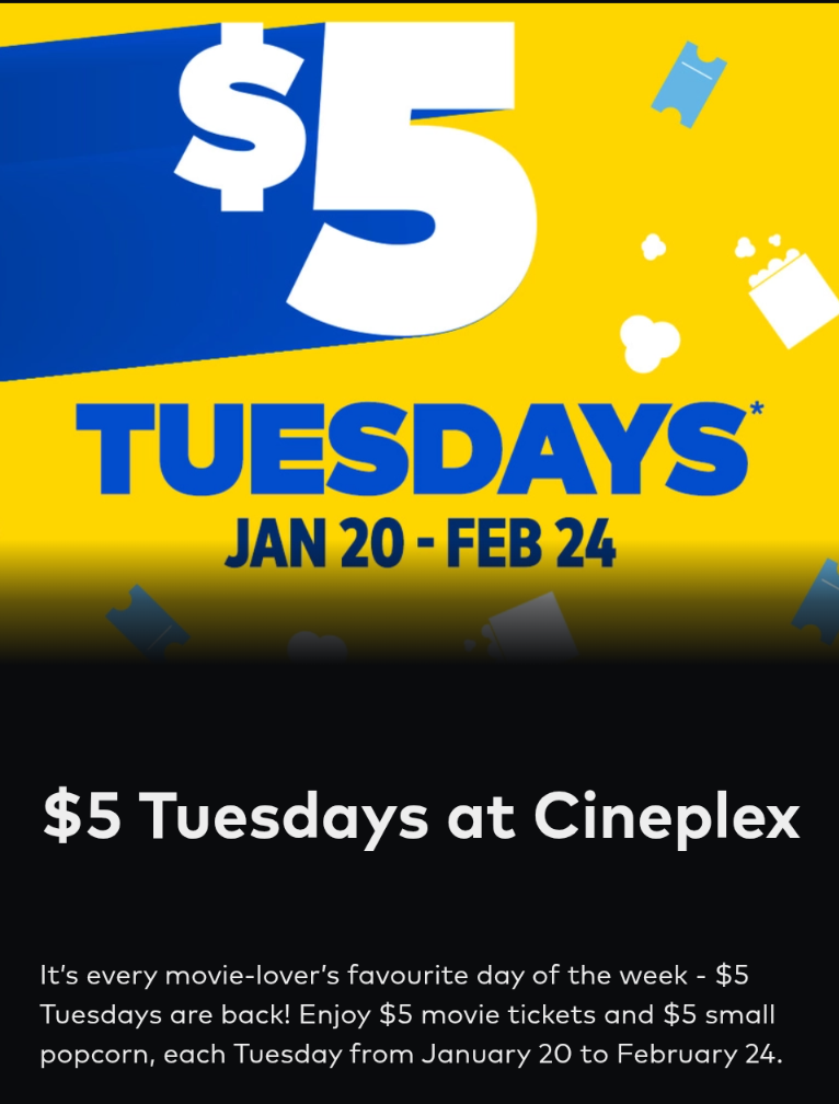 Cineplex $5 Tuesday movies