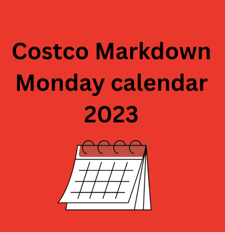 Costco Markdown Monday calendar 2023