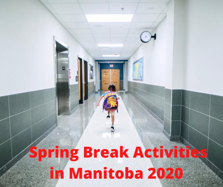 Spring Break Activities in Manitoba 2020 Save Money in Winnipeg